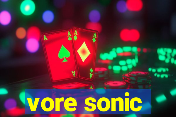 vore sonic